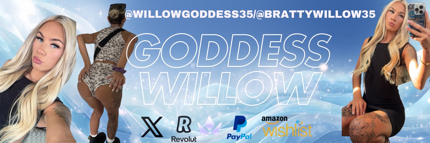 👑🩵Goddess Willow🩵👑 banner