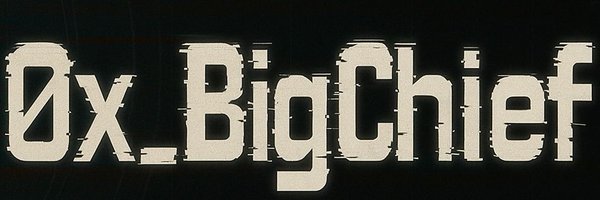 0x_BigChief Profile Banner