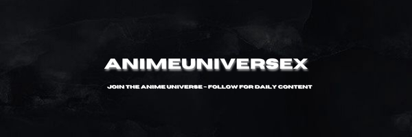 AnimeUniverseX's banner