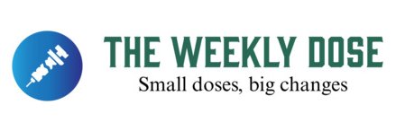The Weekly Dose banner