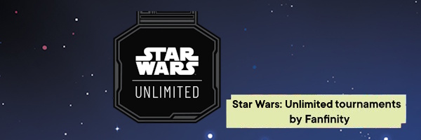 Star Wars™: Unlimited tournaments by Fanfinity banner