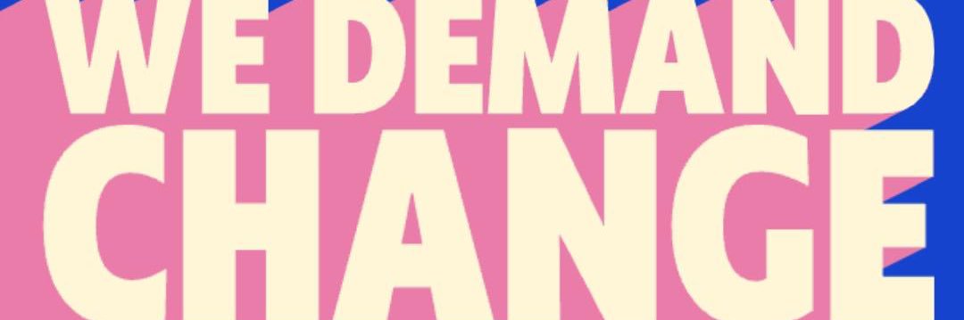 We Demand Change's banner