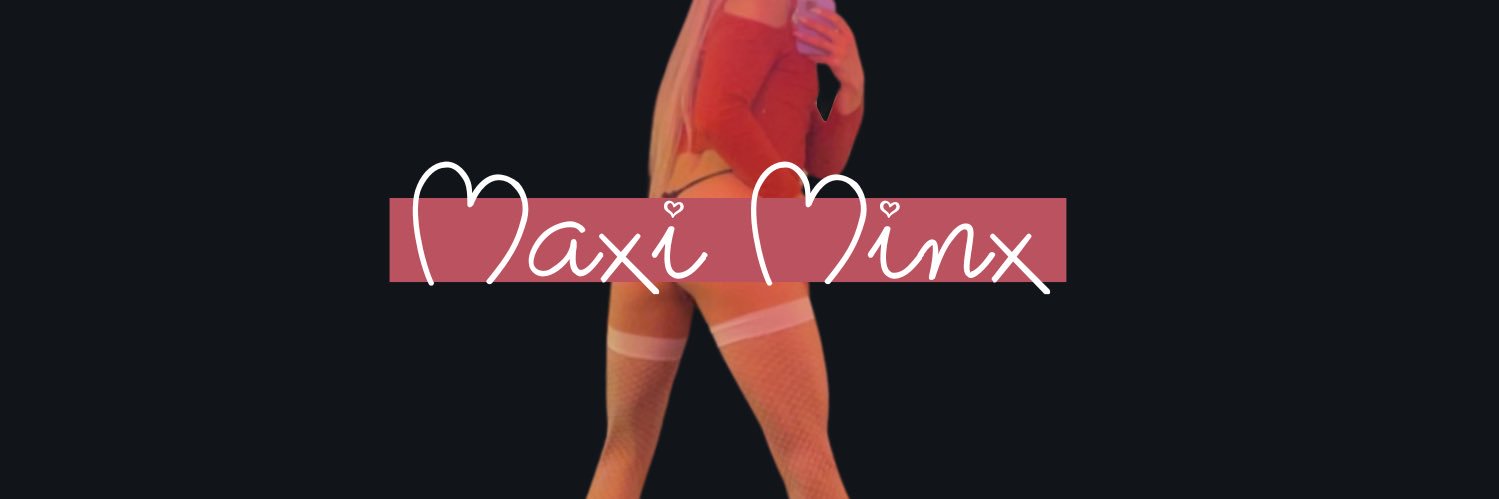 Maxi Minx's banner