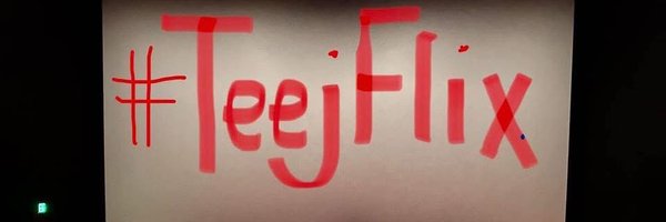 TeejFlix1 Profile Banner