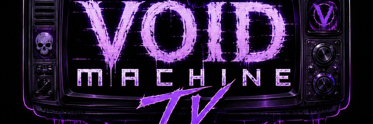 VoidMachineTV's profile banner image