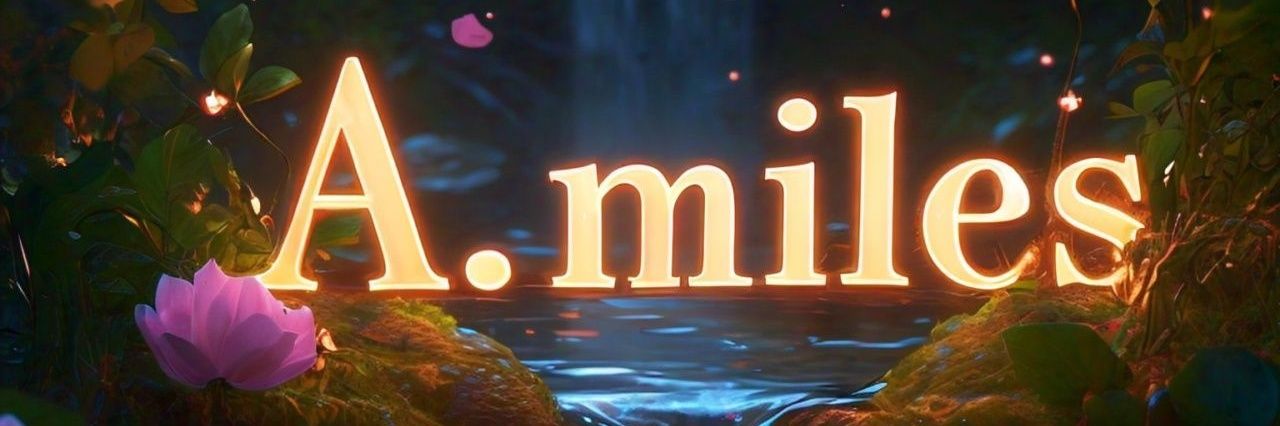 A.miles✯⛎'s banner