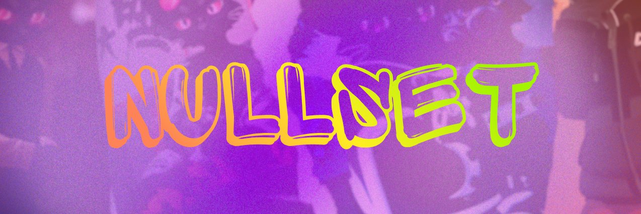 Nullset_Flip's profile banner image
