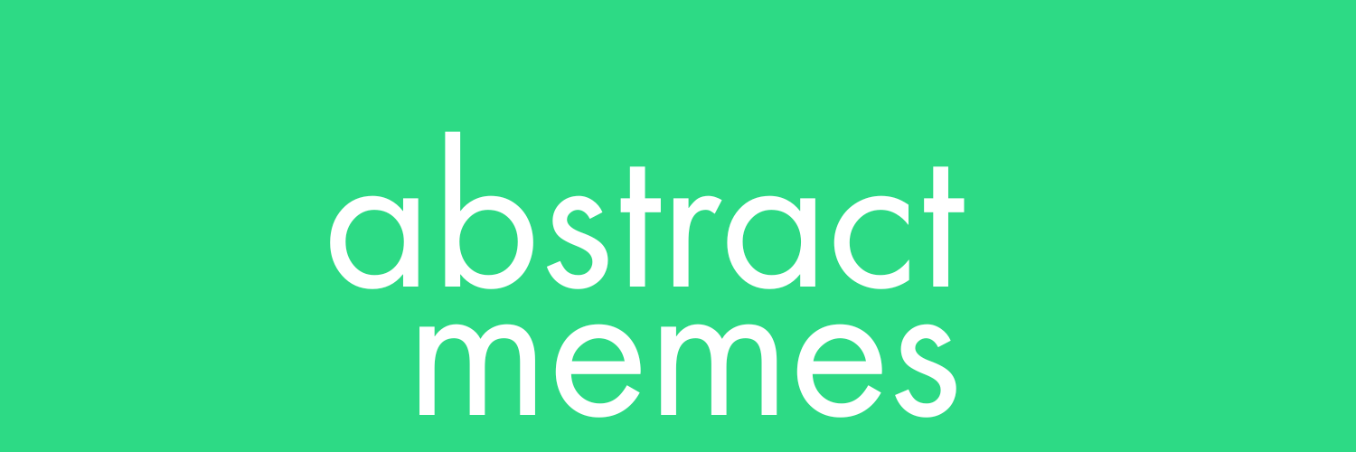 Abstract Memes's banner