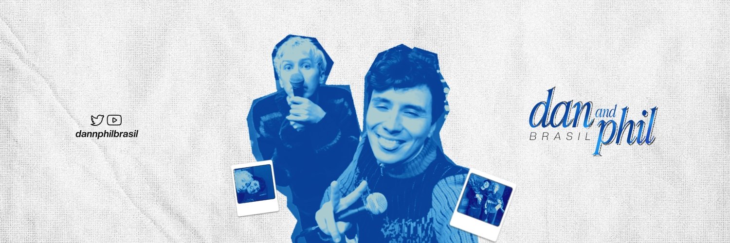 Dan and Phil Brasil's banner