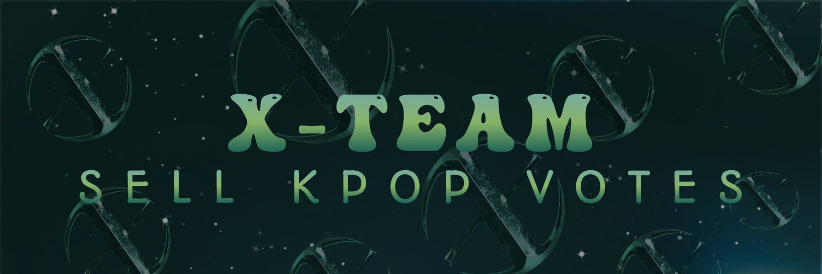 X-TEAM | Sell Kpop Votes banner