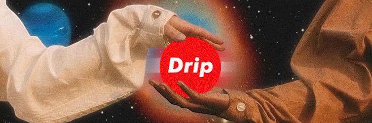 Drip banner