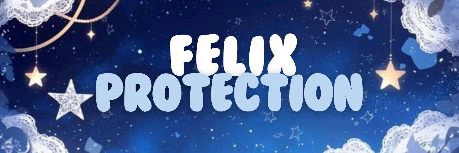 Protect Felix's banner
