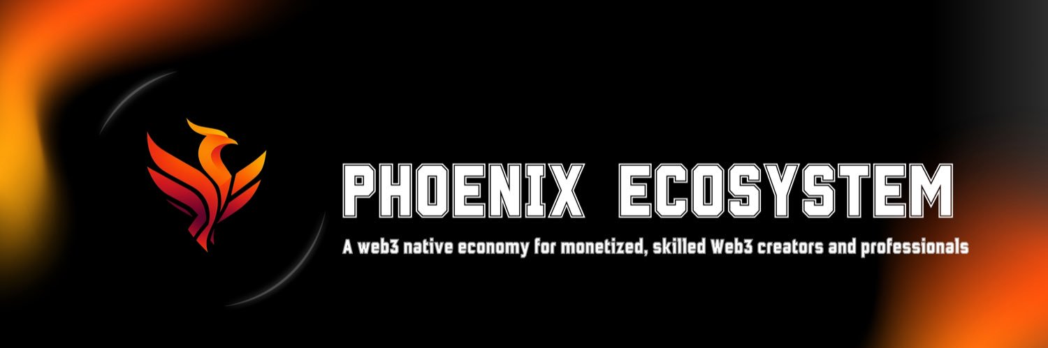 PHOENIX ECOSYSTEM 🐦‍🔥's banner