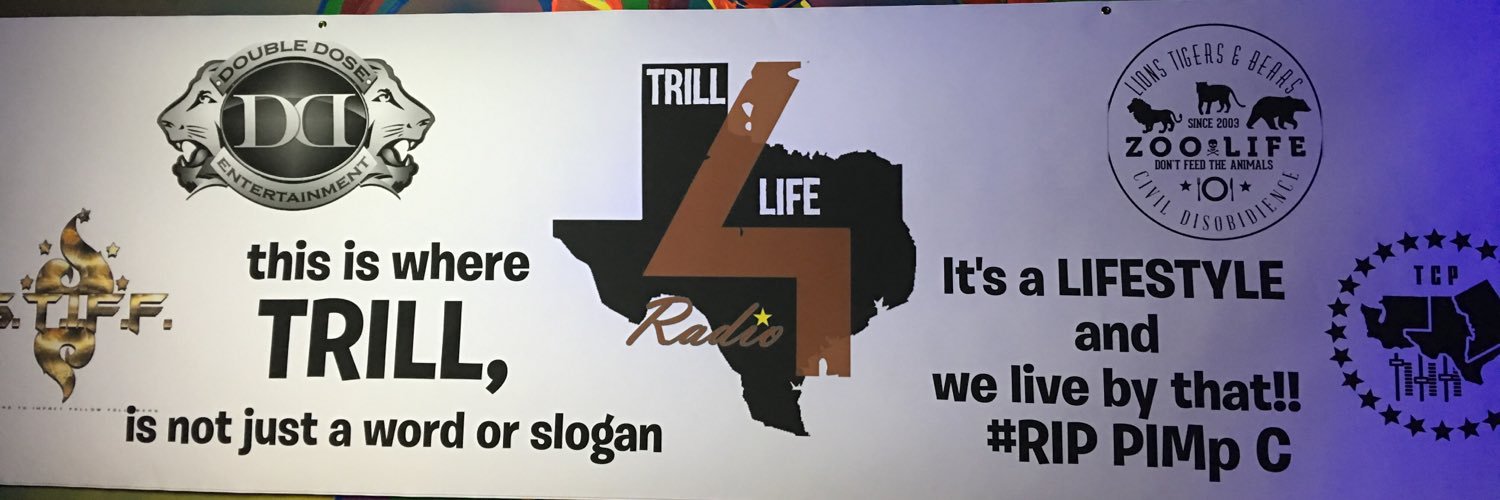 Trill4Life Radio banner