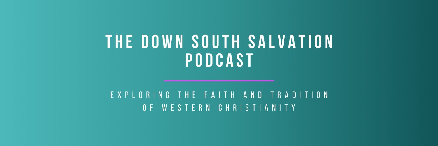The Down South Salvation Podcast banner