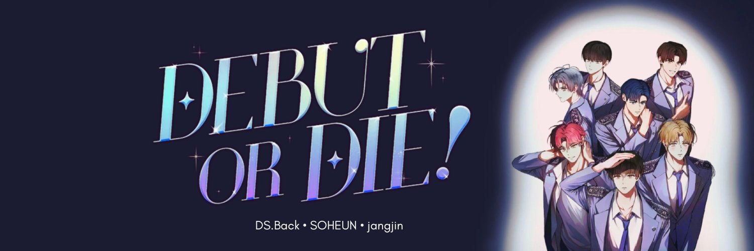 Debut or Die! Update's banner