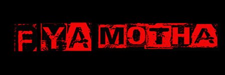 f ya motha! banner