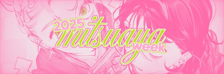 Mitsuaya Week's banner