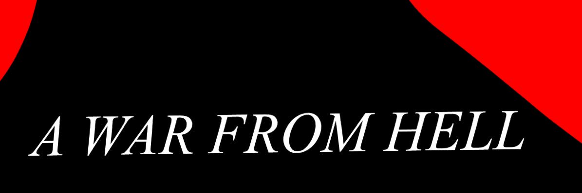A WAR FROM HELL.Official account banner