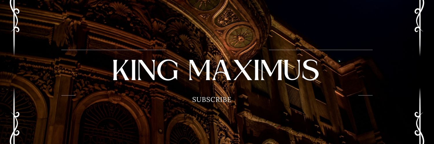 King Maximus👑 banner