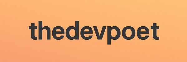 thedevpoet Profile Banner