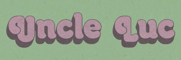 Uncle__Luc Profile Banner