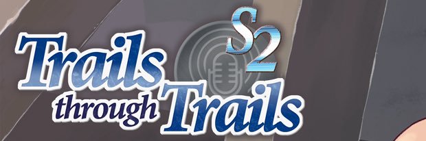 The Legend of Podcast: Trails through Trails banner