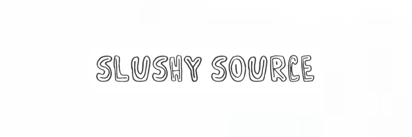 ًSlushy Noobz Source banner