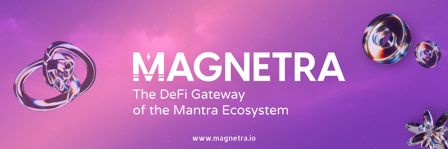MAGNETRA | Built on MANTRA - Made for DeFi banner