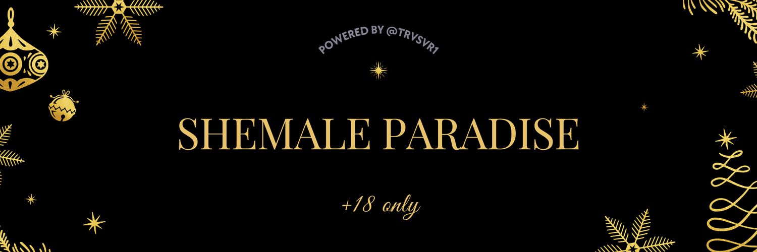 SHEMALE PARADISE 🌴 banner