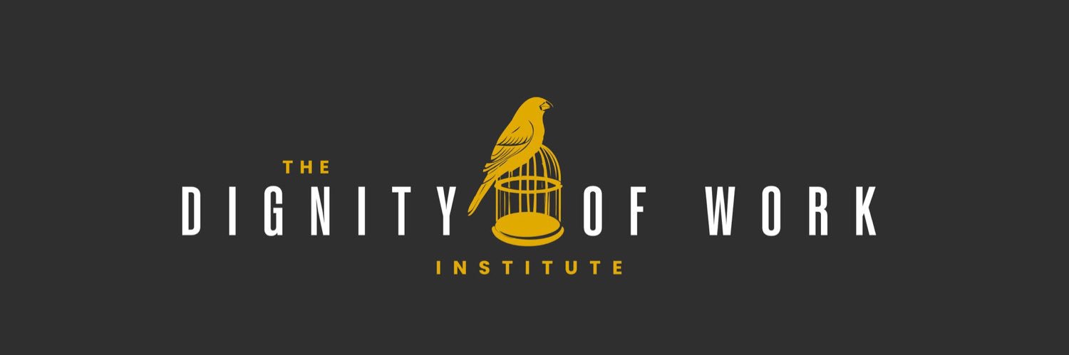Dignity of Work Institute's banner