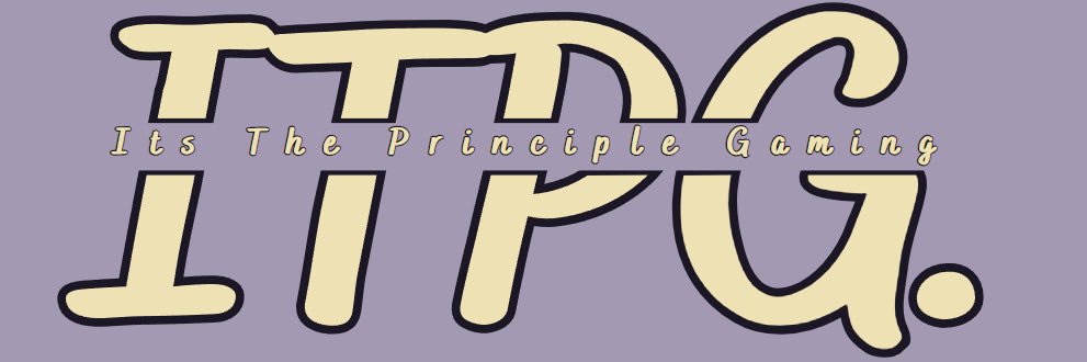 It’s The Principle Gaming's banner