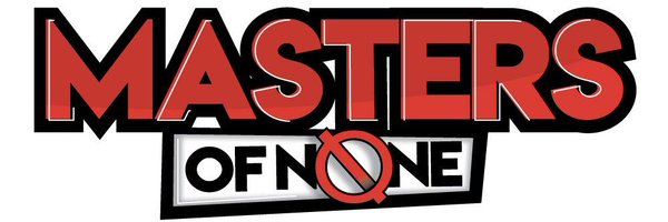 MastersOfNone Profile Banner