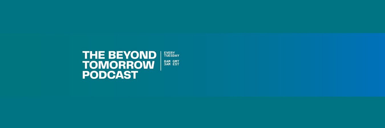 The Beyond Tomorrow Podcast banner