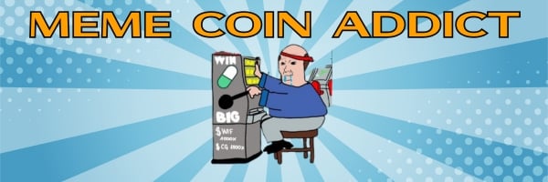 Meme Coin Addict (@memecoinsaddict) / Posts / X