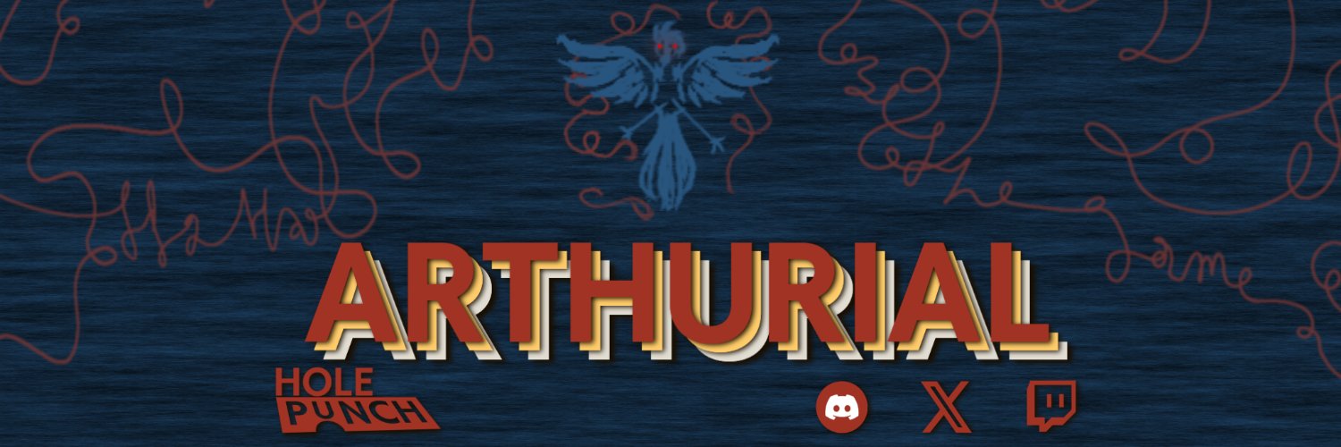 Arthurial | Hole Punch (Writer/Streamer/Artist) banner