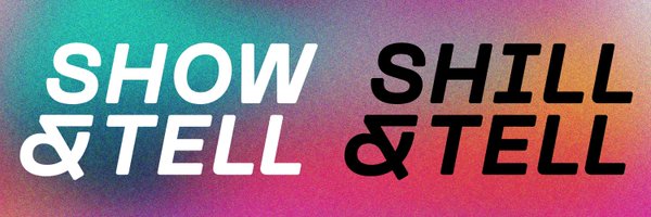 Shill_and_Tell Profile Banner