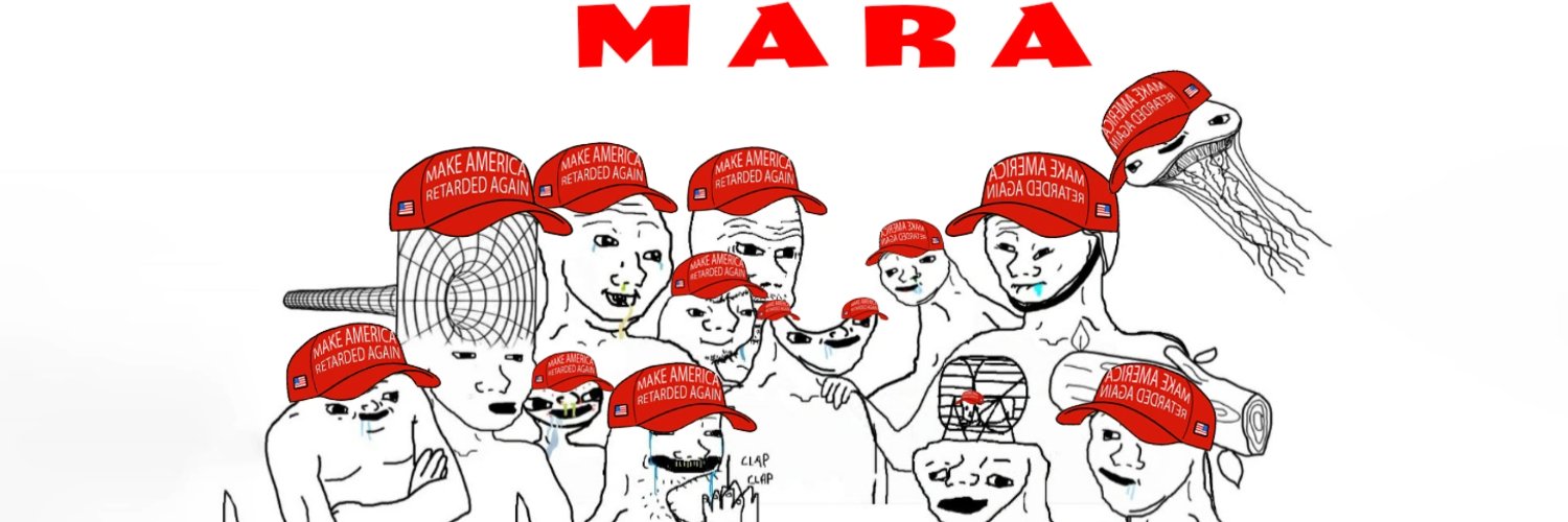MAKE AMERICA RETARDED AGAIN banner
