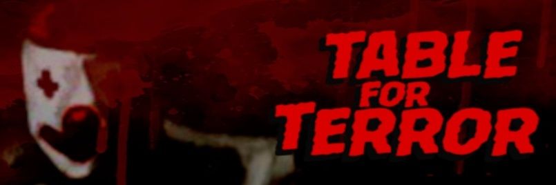 Table For Terror: Survival Horror Game banner