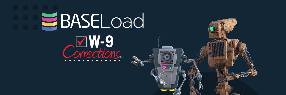 BASELoad & W-9 Corrections banner
