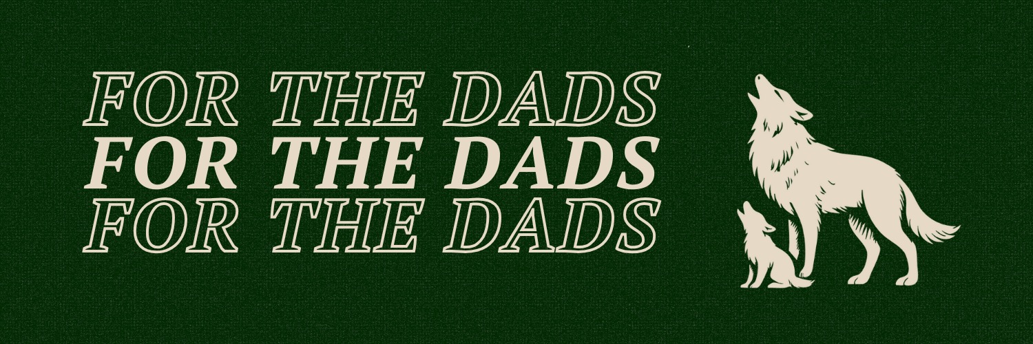 For The Dads banner