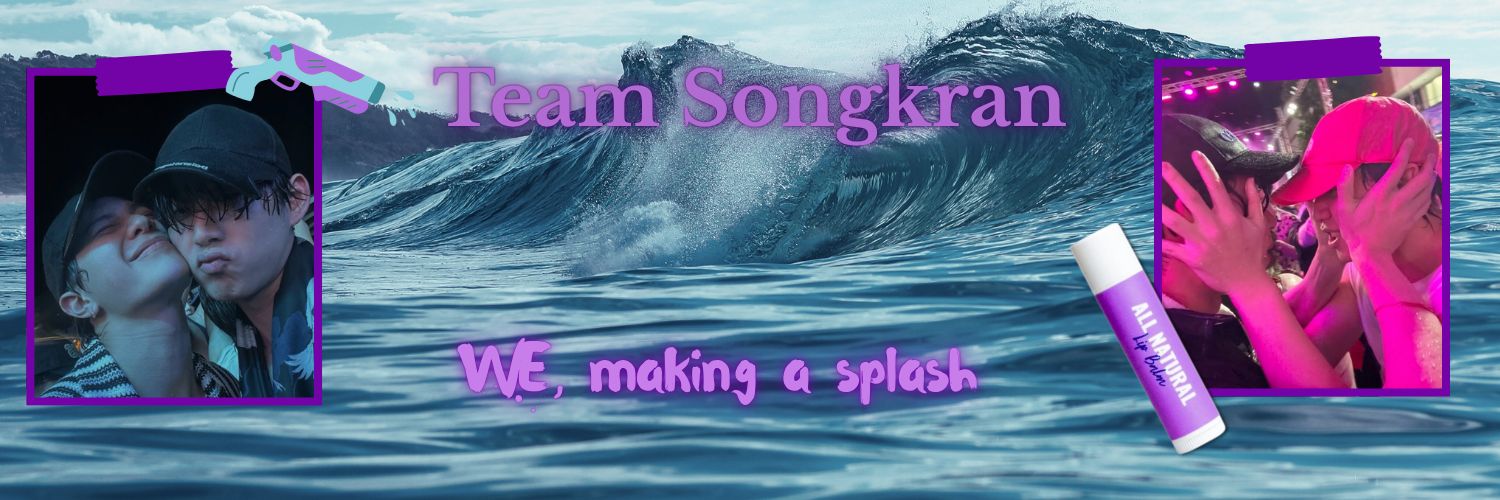 MyIdeas #Westie #TEAM SONGKRAN 🌊🎸🦈 banner