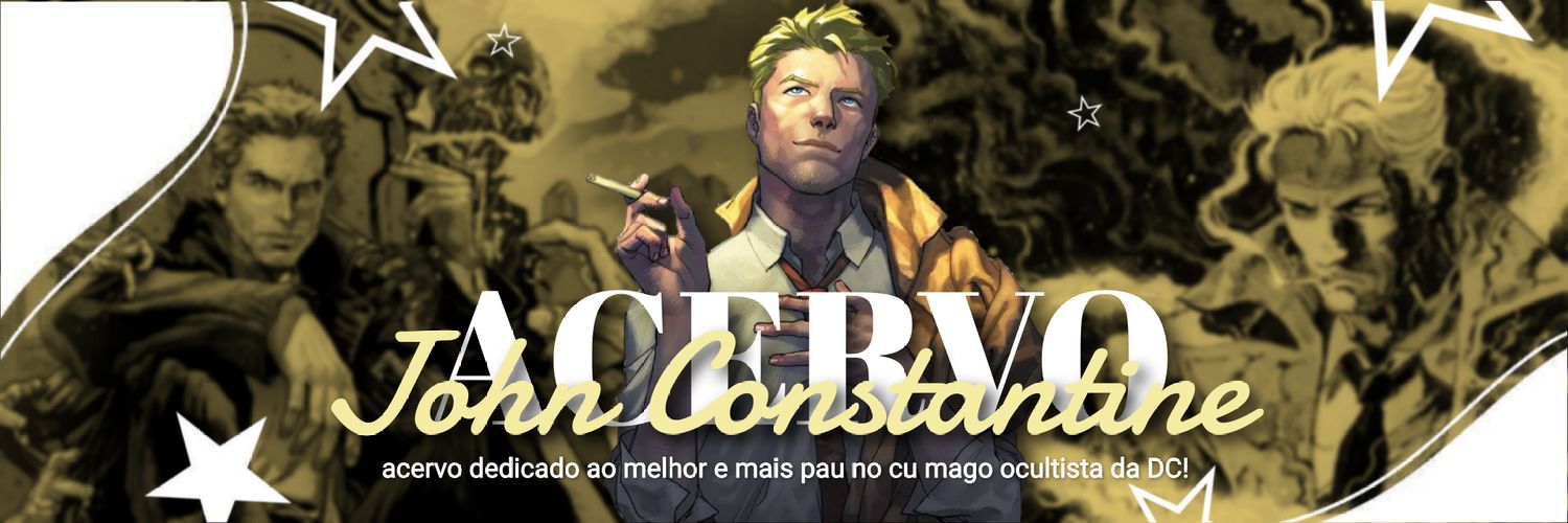 Acervo John Constantine ⛧ banner