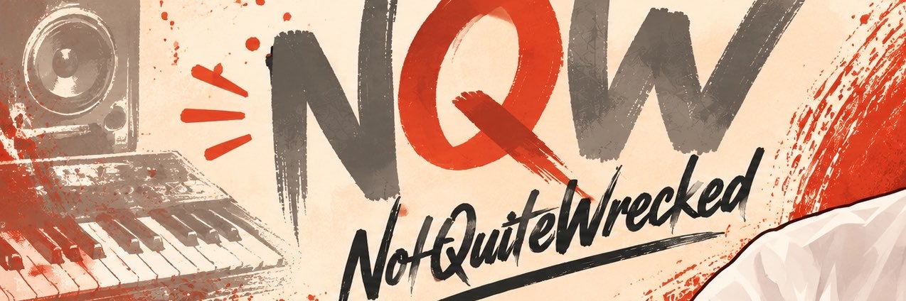 NotQuiteWrecked's profile banner image