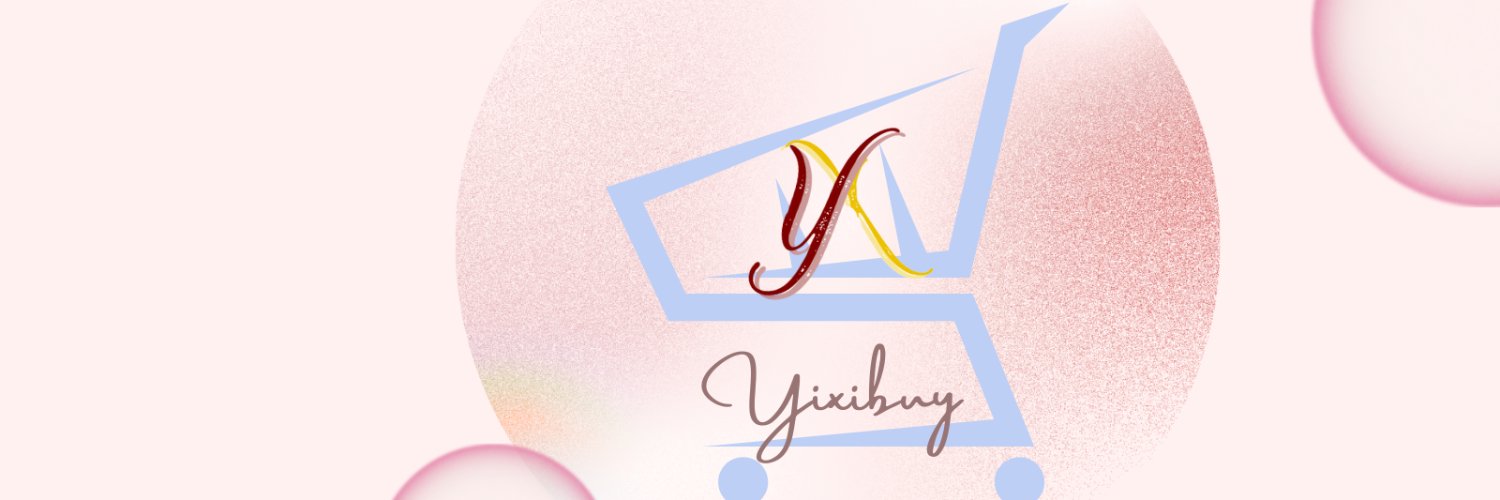 Yixibuy • Kindly mention after DM🙏🏻 banner