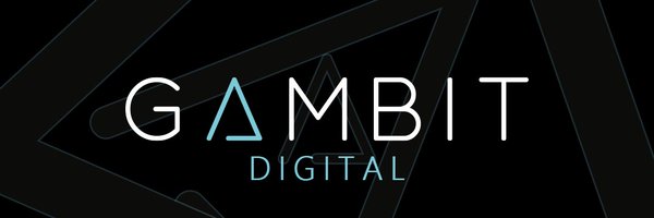 GambitDigitalX Profile Banner