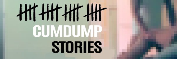 CumDumpStories Profile Banner