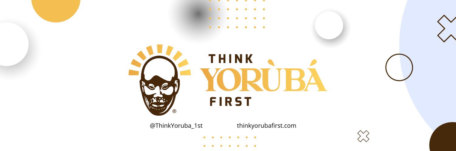 Think Yoruba First, Ogun Chapter's banner
