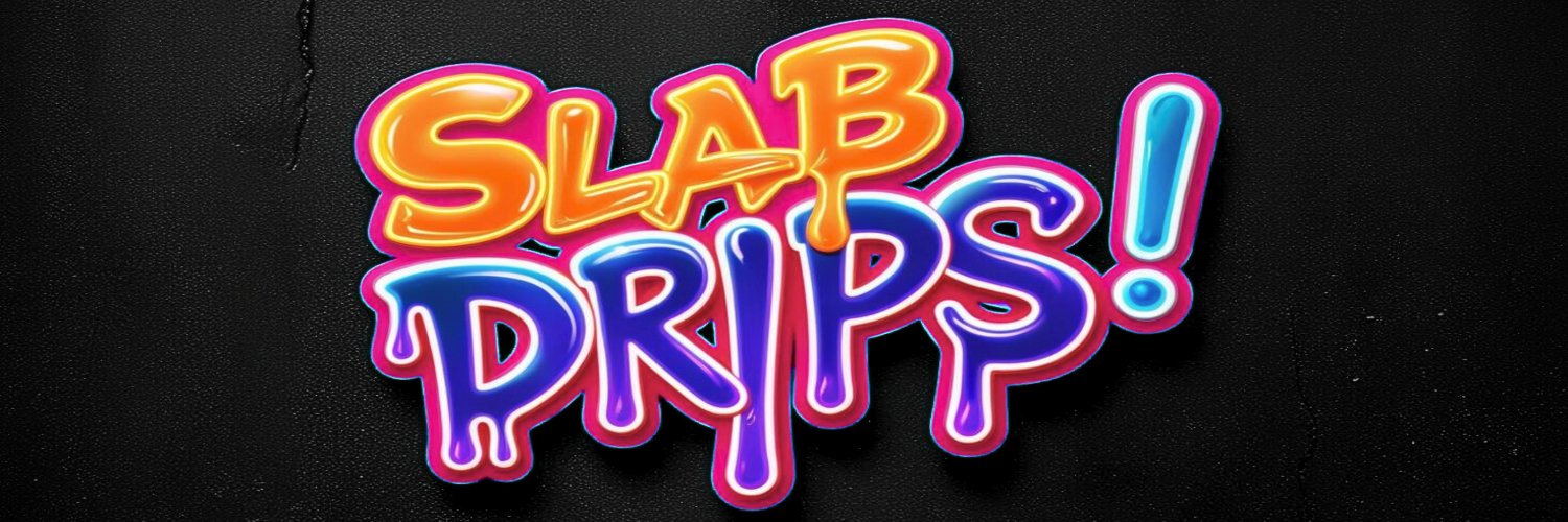 Slab Drips banner