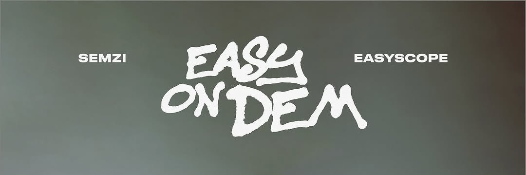 Easy On Dem's banner